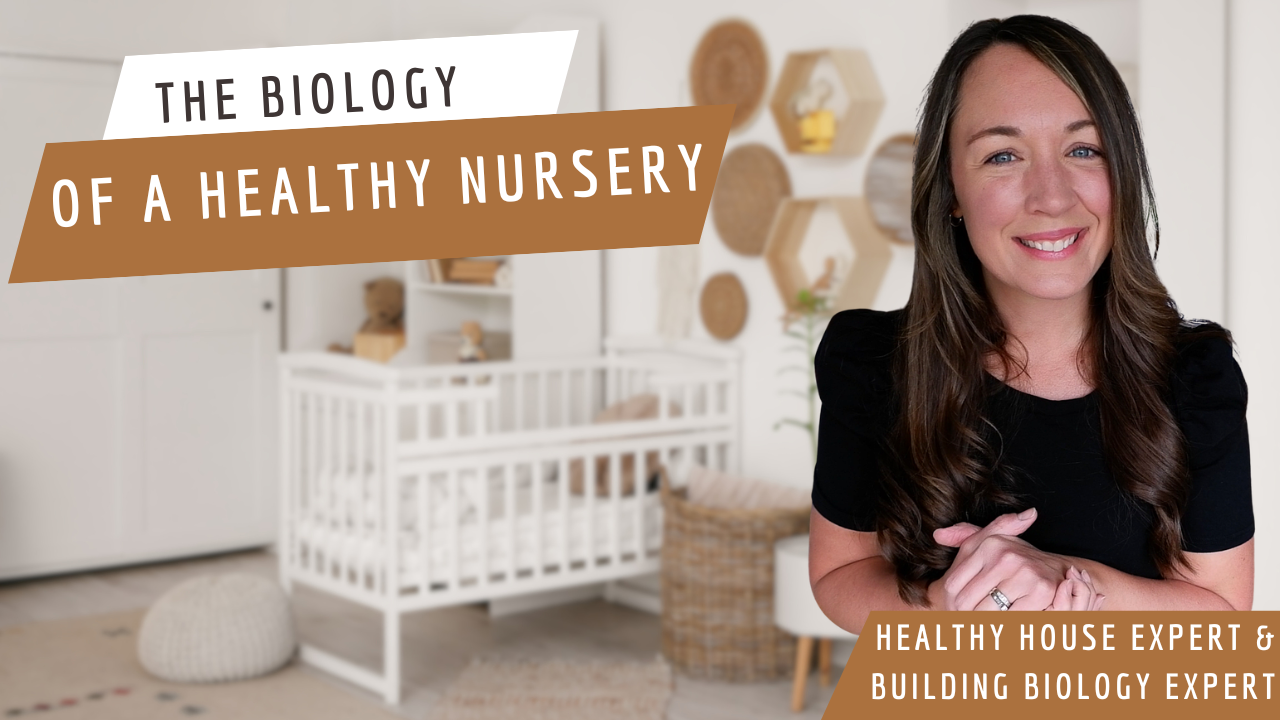 Read more about the article The Biology of the Nursery: A Science-Based Guide to Designing a Toxin-Free Nursery