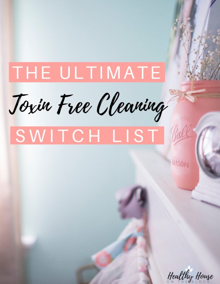 toxin free cleaning switch list