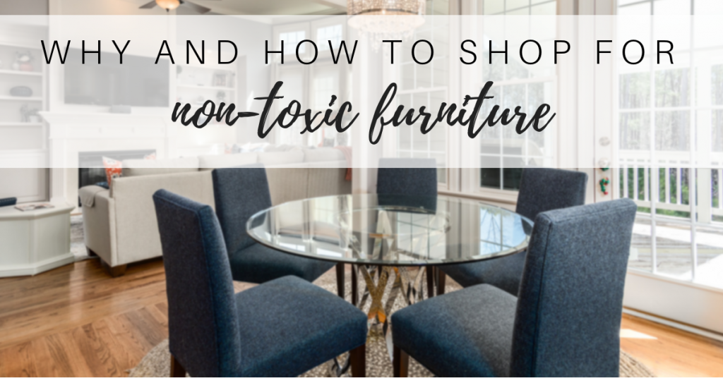 how to purchase non-toxic furniture