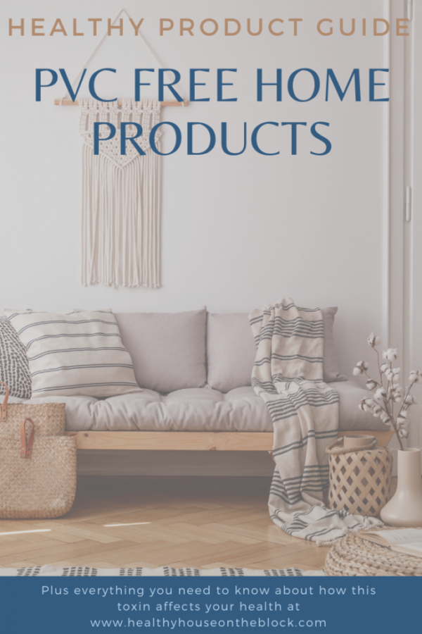Everything You Need to Know About Toxic Polyvinyl Chloride in Your Home ...