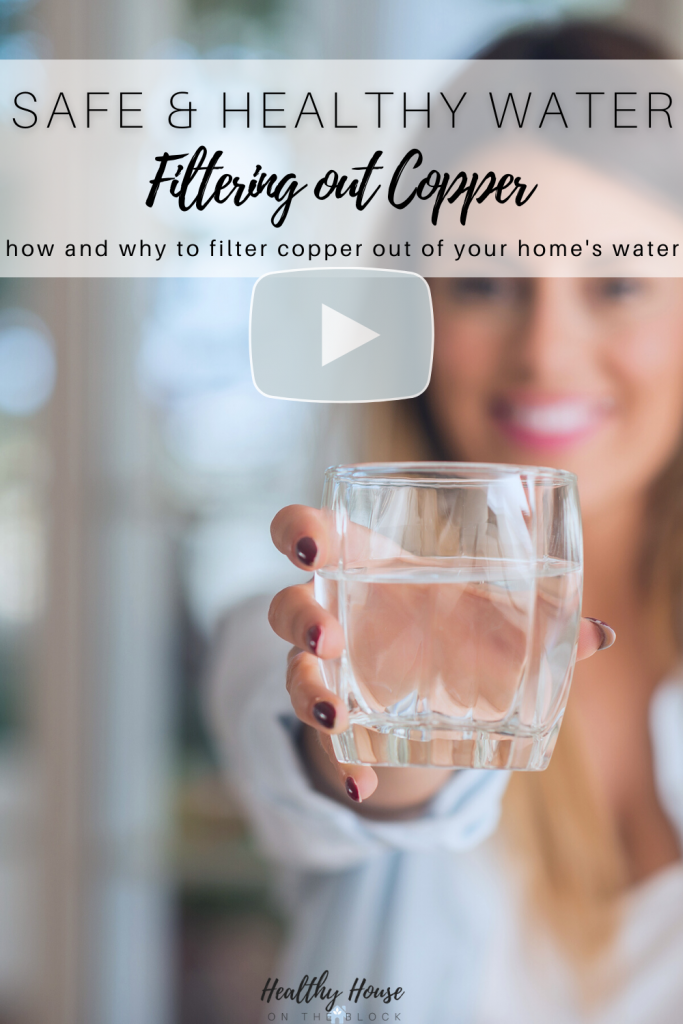 how and why to filter out copper in water at your home