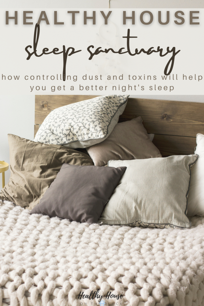 sleep sanctuary that is free of dust and toxins