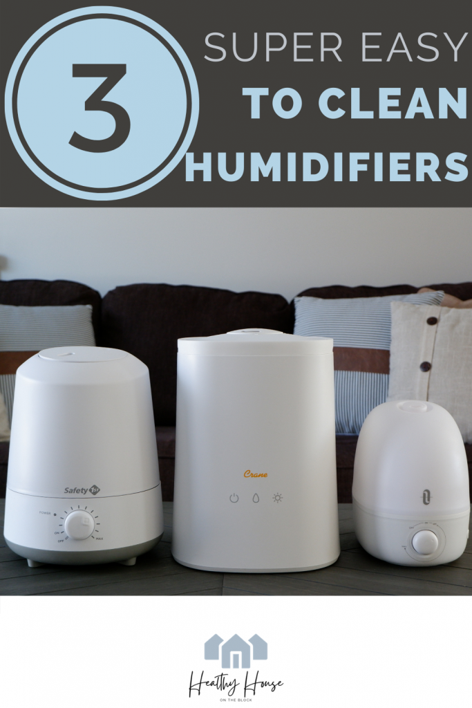 three super easy to clean humidifiers that are totally affordable