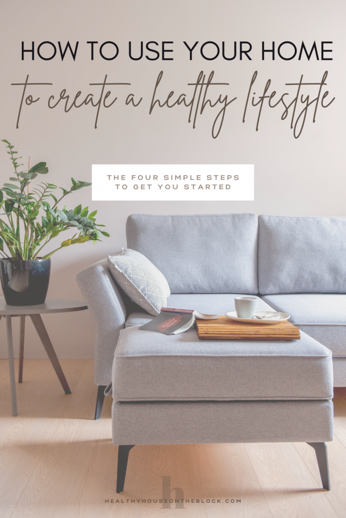 create a healthier home and indoor space by reducing toxins with these four simple steps anyone can follow to get started