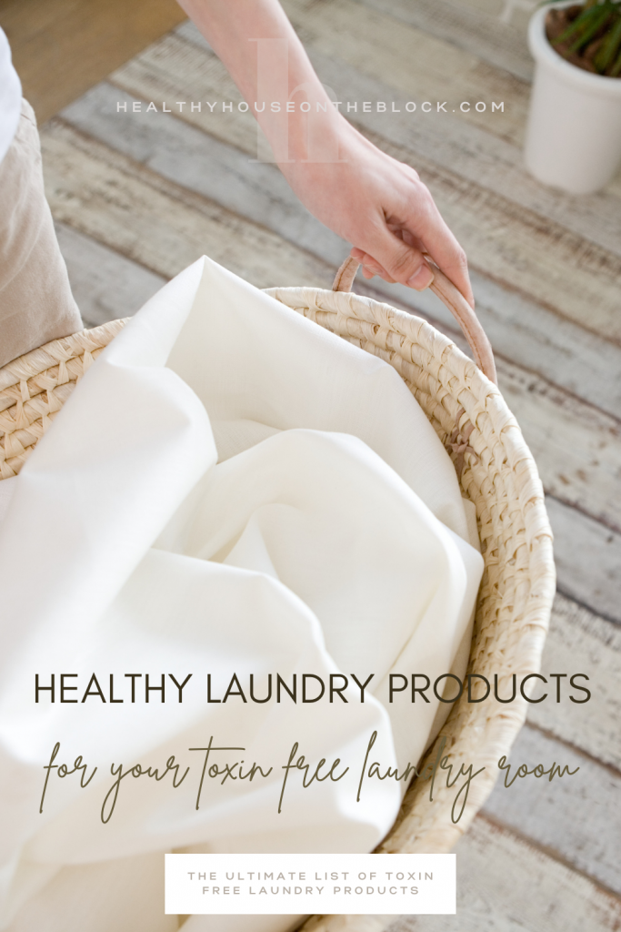 how to switch out products in your laundry room to be healthier