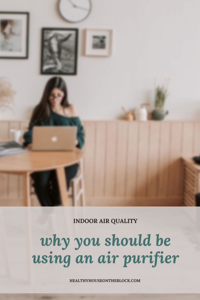 why you need an air purifier in your home
