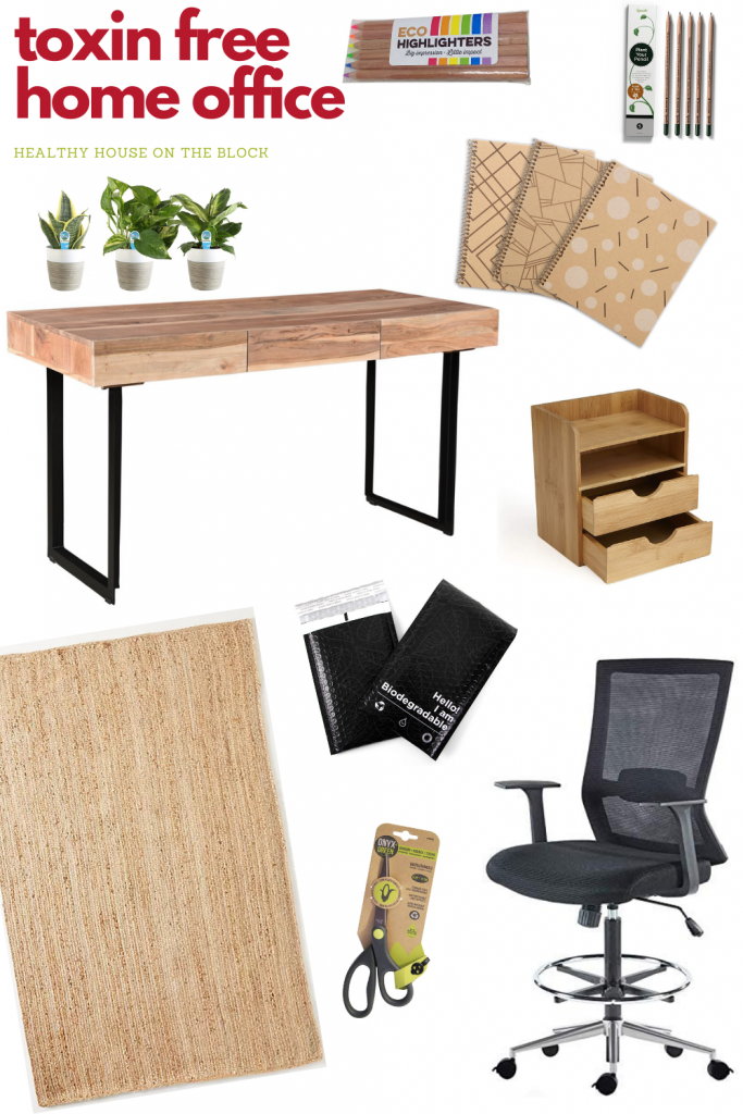 toxin free home office picks