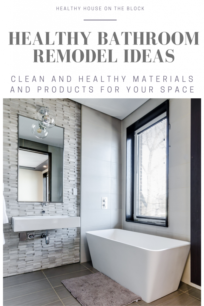 healthy bathroom remodel ideas 2021