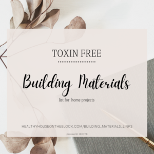 Toxin Free Building Materials Checklist