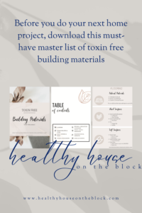 master list of toxin free building materials for any home project (2)