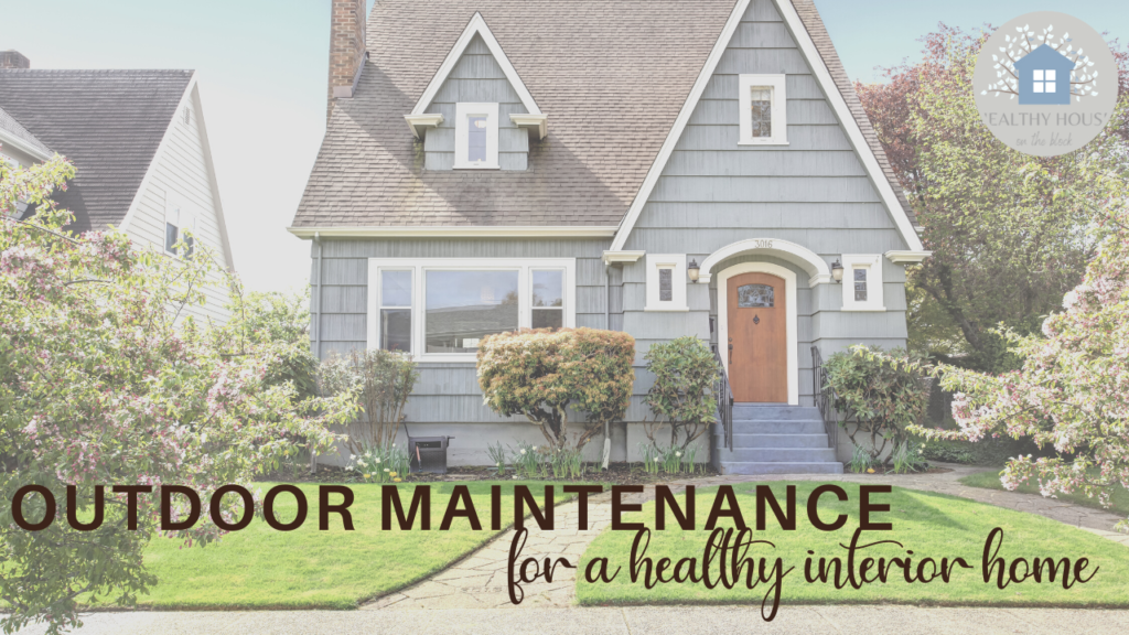 healthy outdoor home maintenance header