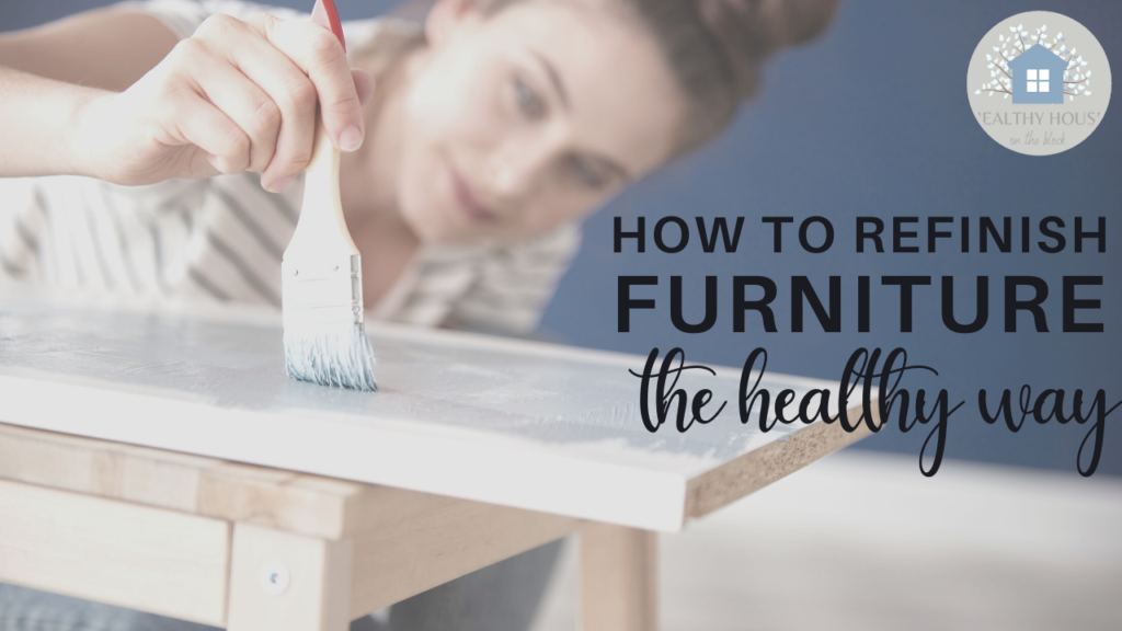 Read more about the article Natural Paint Remover and Healthy Second Hand Furniture Projects