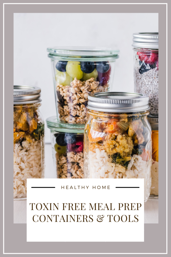 toxin free meal prep containers and tools that you must have to make meal prep a breeze
