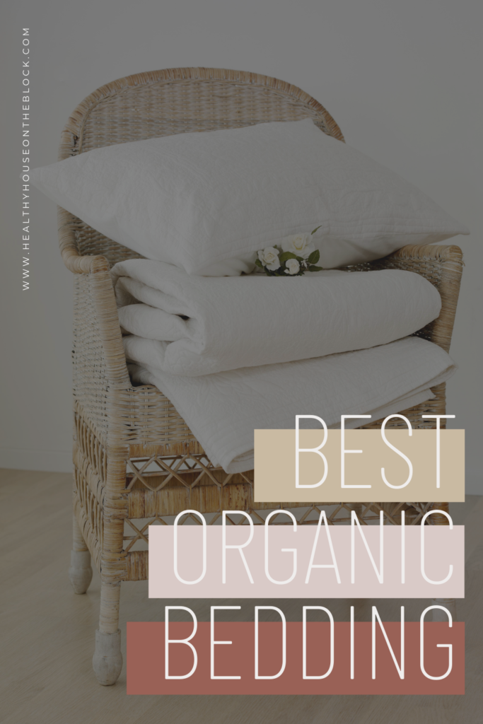 the best researched and tested organic bedding