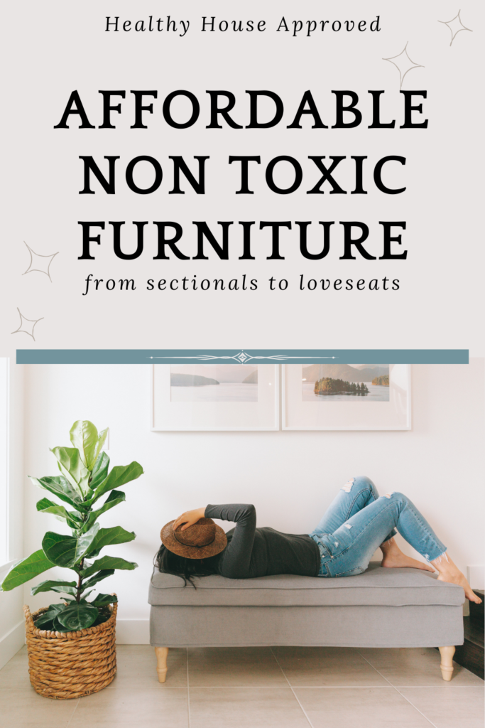 non toxic furniture for your home