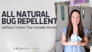 Read more about the article All Natural Bug Repellent without Toxins That Actually Works