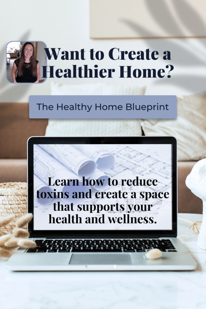 how to create a home that is free from toxins