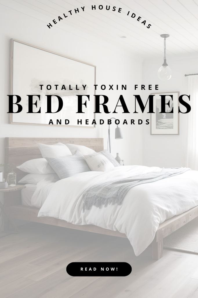 toxin free wooden bed frames