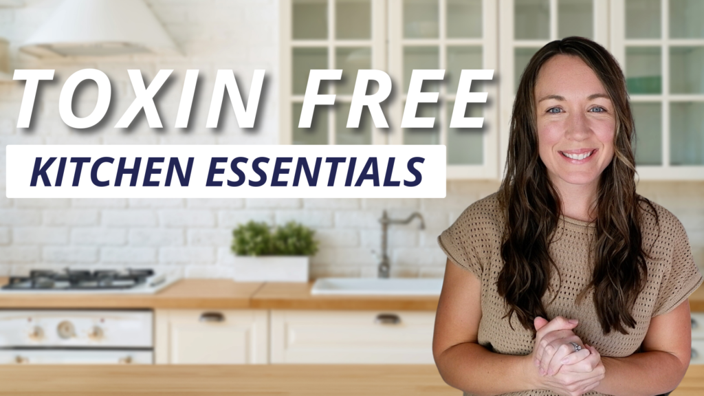 Read more about the article Toxin Free Living: Healthy Kitchen Essentials