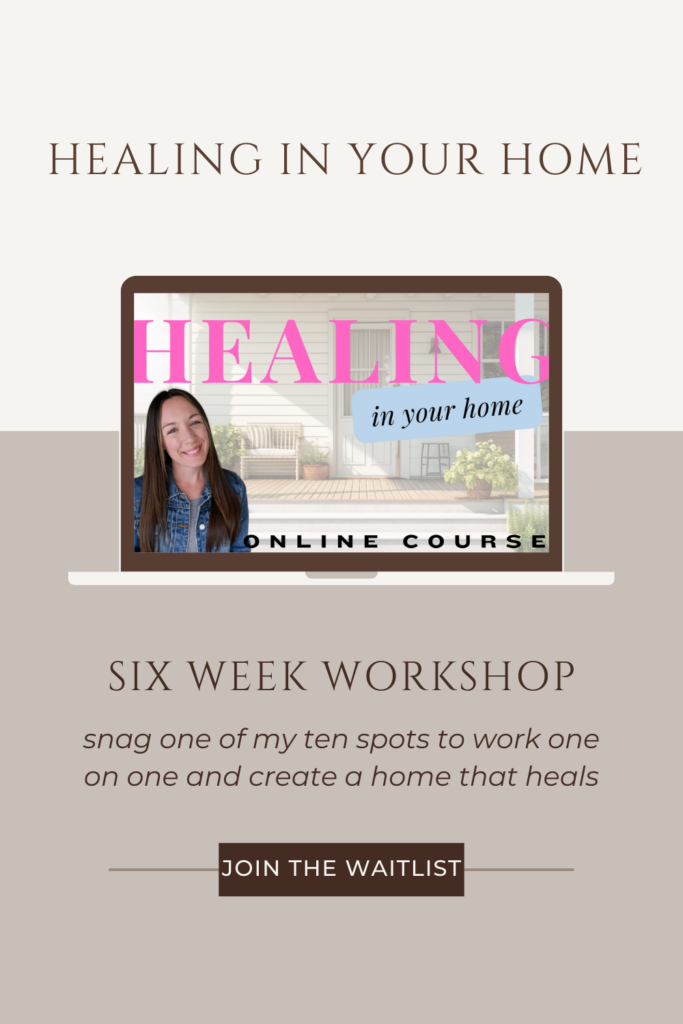 heal inside your home and create a space that supports your health and wellness