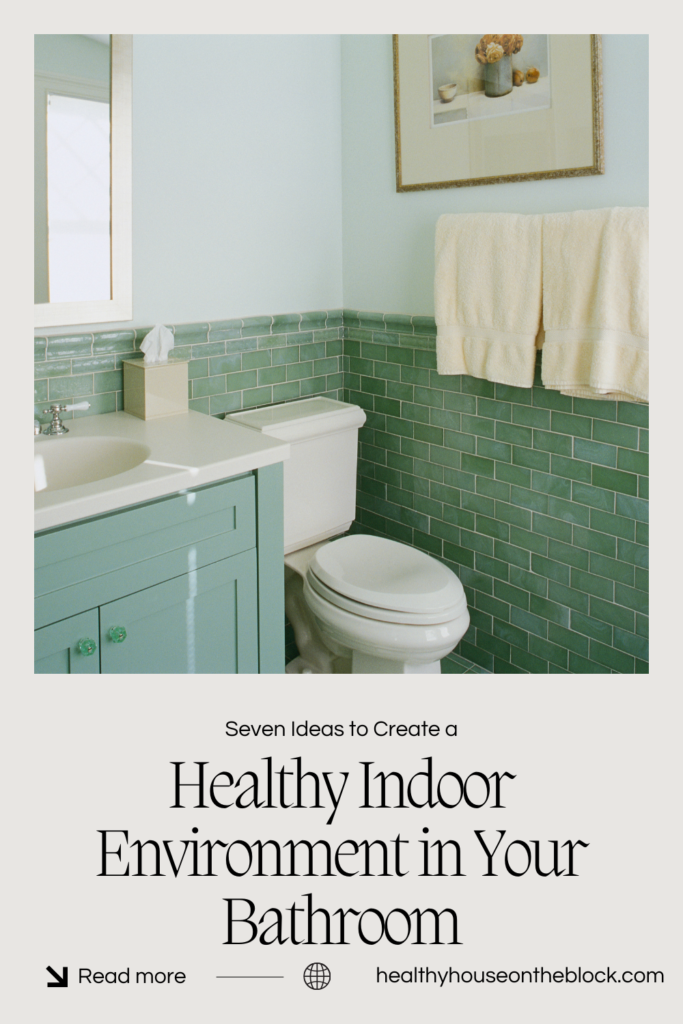 bathroom ideas for a healthy house