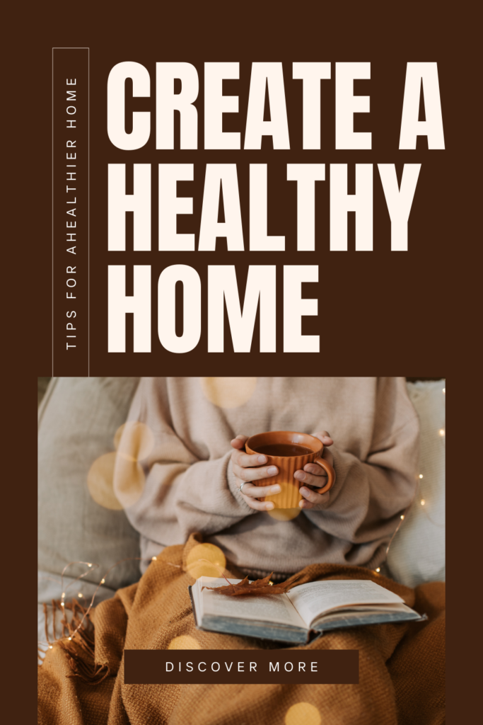 healthy lifestyle with a healthy home