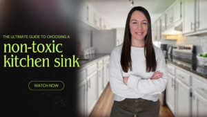 Read more about the article The Best Non Toxic Kitchen Sink Choices for Your Home (And What to Avoid!)