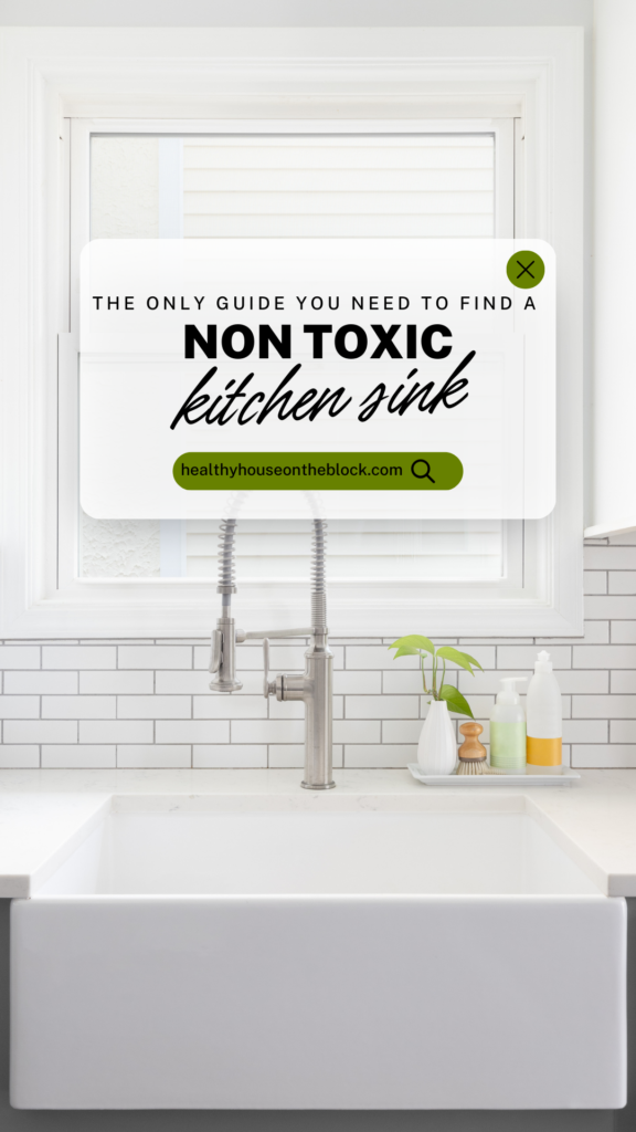 how to choose a non toxic kitchen sink