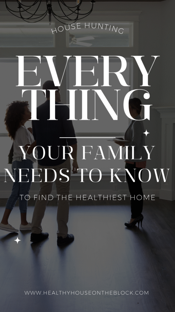 house hunting for a healthy home