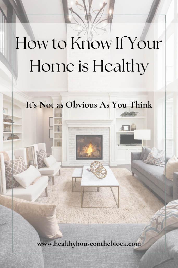 How to Know If Your Home Is Healthy