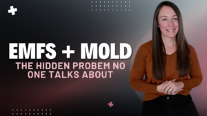 Read more about the article How EMFs Could Influence Mold Growth (and What That Means for Your Family’s Health)