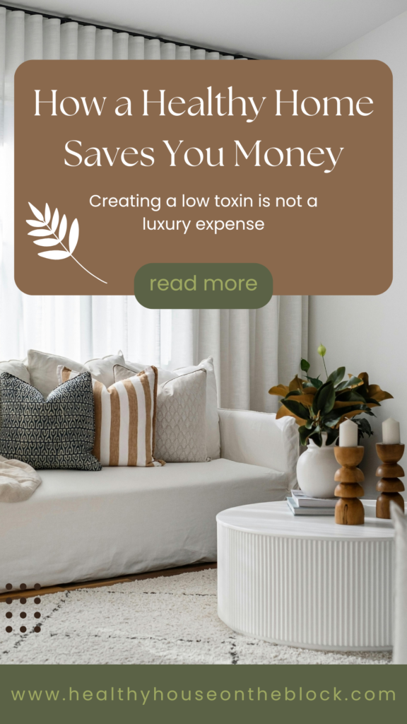 How a healthy home saves you money