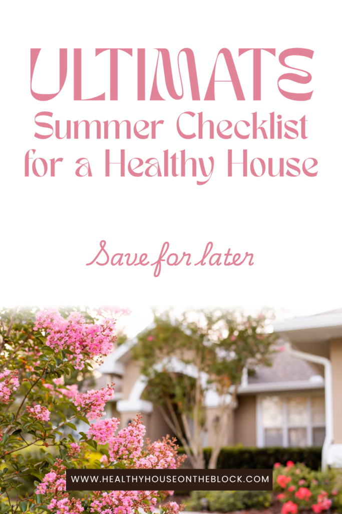summer checklist for a healthy house