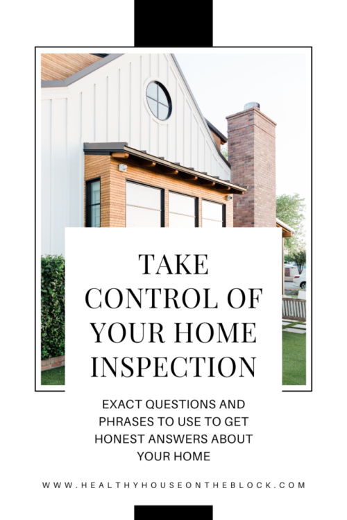 home inspection questions to take control of your home inspection