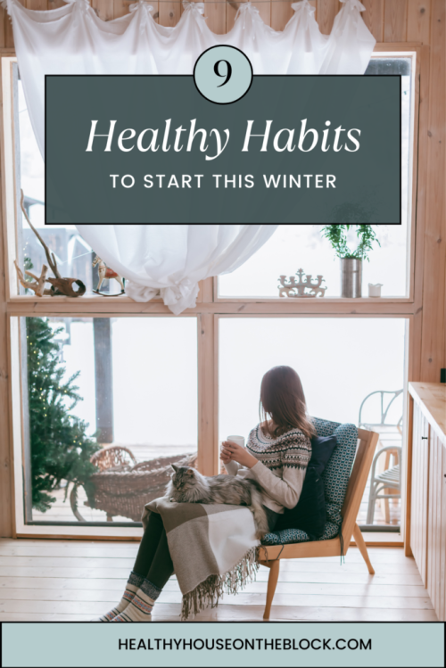 healthy habits for the winter season that will make your house a sanctuary for your body