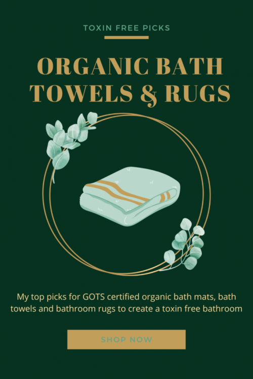 GOTS certified towels and bath rugs for a completely toxin free space