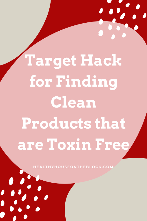 Our Non-Toxic Household Item Picks at Target - Center for Environmental  Health