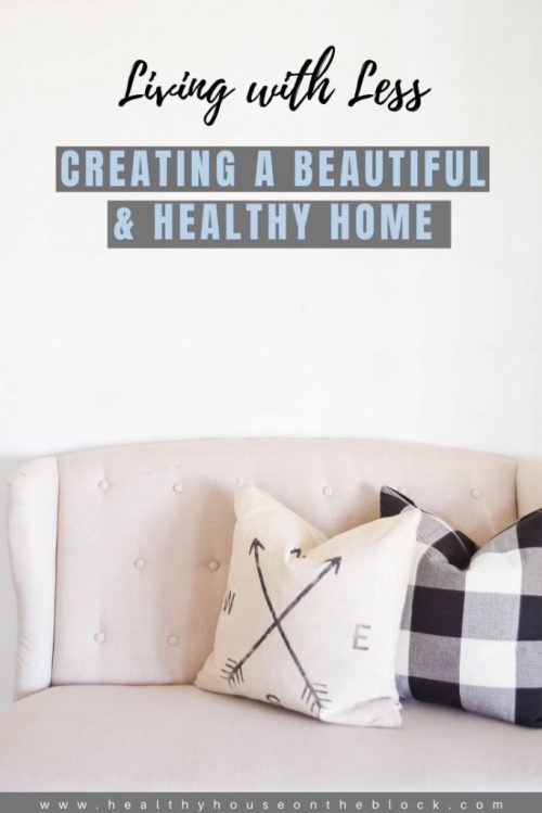 creating a beautiful home with less stuff