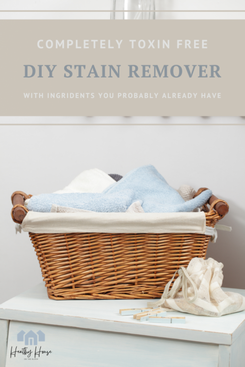 diy stain remover with ingredients you already have at home - plus completely toxin free and safe