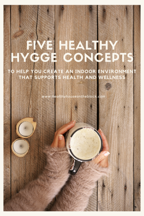 five healthy concepts that you can adopt with a hygge philosophy