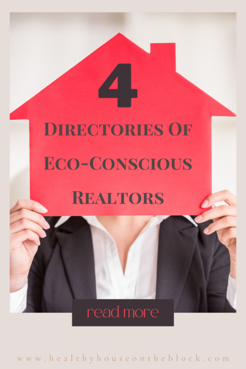 four directories you can use to find a toxin conscious realtor when house hunting