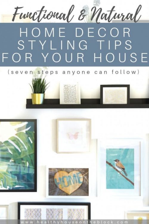 functional and natural home styling tips to reduce toxins while decorating