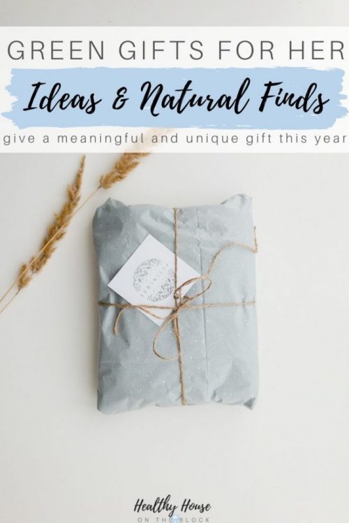 green and eco friendly gift ideas for her