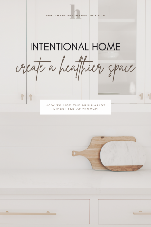create a more intentional, healthy space at home with these minimalist ideas