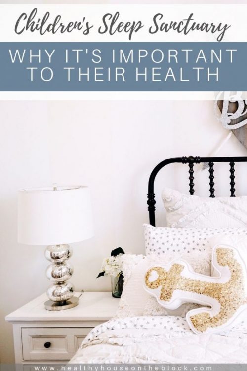 how to use your child's bedroom to promote health and wellness and a good night's sleep