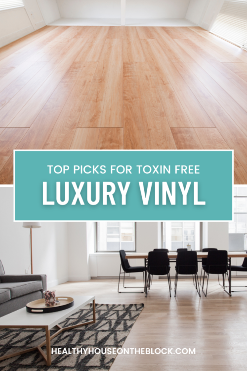 luxury vinyl plank flooring that is toxin free