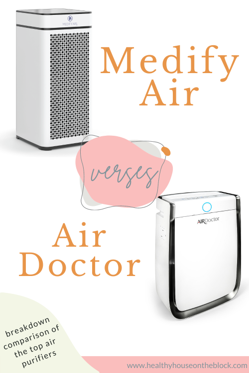 medify air vs. air doctor and how I chose our air purifier