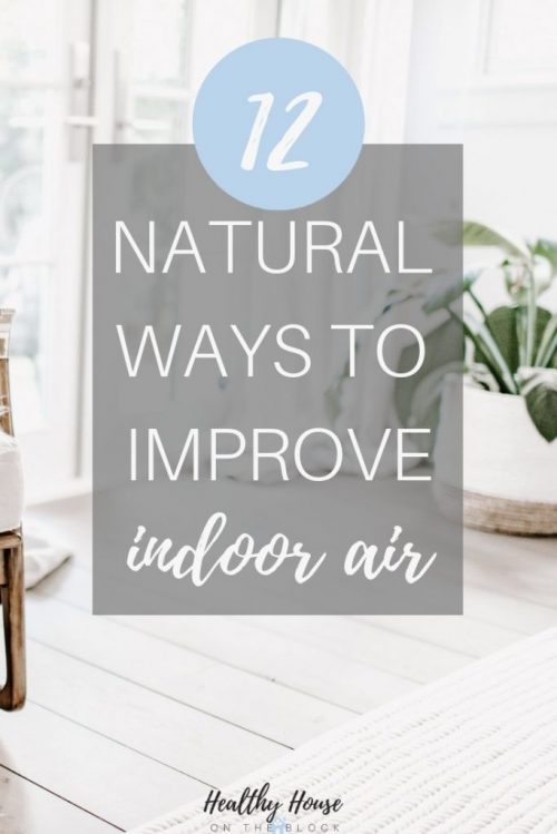 natural ways to improve indoor air quality