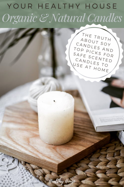 organic candles and natural candles to use at home that are safe for your indoor air