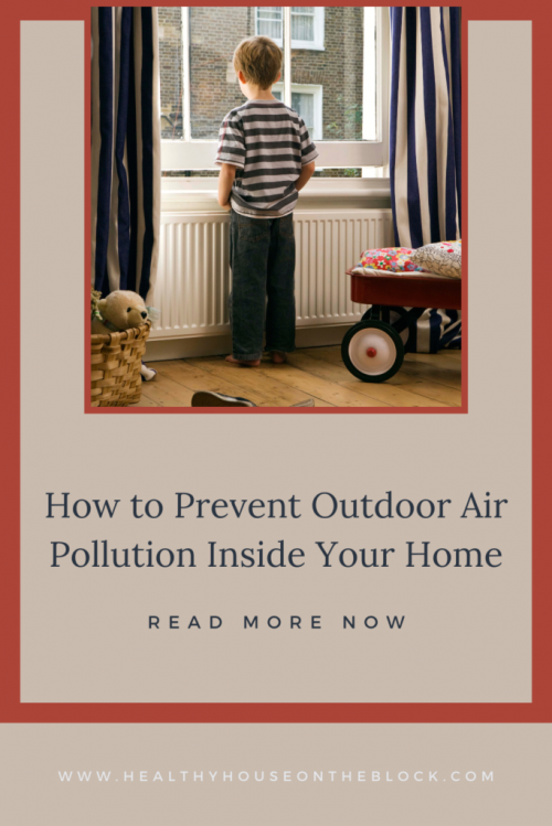 prevent outdoor air pollution inside your healthy home